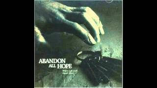 Abandon All Hope - Where Life And Death Meet [FULL ALBUM]