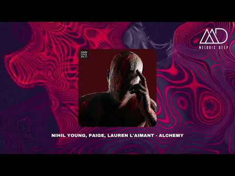 Paige x Nihil Young x Lauren L'aimant - Alchemy [Odd One Out] | Melodic House & Techno