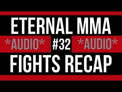 ETERNAL MMA UNCENSORED - E32 FIGHTS RECAP