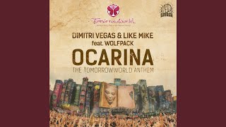Ocarina (The TomorrowWorld Anthem) (feat. Wolfpack)