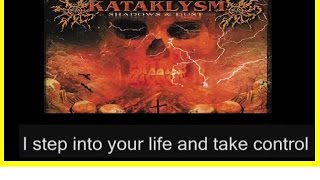 ♠ Kataklysm - Shadows and dust - LYRICS  ♠