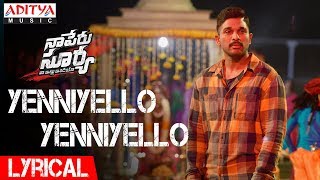 Yenniyello Yenniyello Song Lyrics from Naa Peru Surya Naa Illu India - Allu Arjun