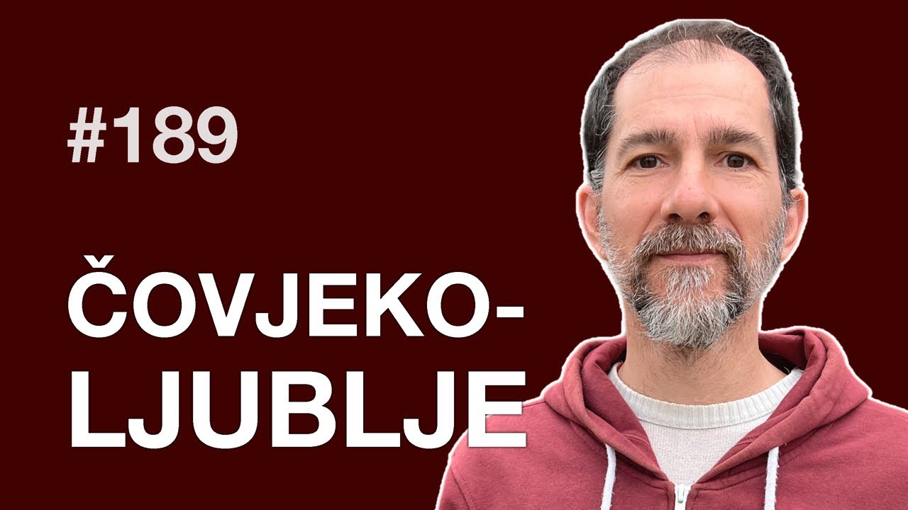 Čovjekoljublje | Petkom kod bogumila #189