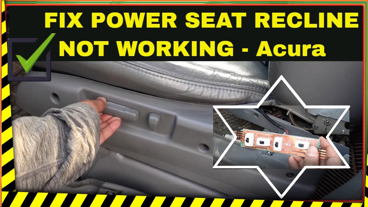 Watch video Power Seat Recline Not Working Now Power Seat Recline Not Working