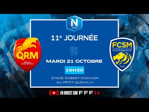 J11 I Quevilly Rouen Métropole vs FC Sochaux M en replay I National FFF 2025-2026