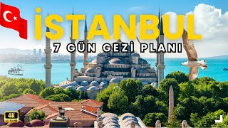 İSTANBUL'DA 7 GÜNLÜK GEZİ PROGRAMI I İstanbul Gezi Planı