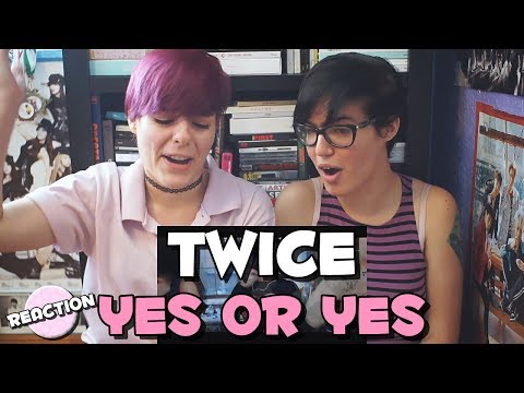 TWICE (트와이스) - YES OR YES ★ MV REACTION