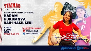 LIVE Timnas Indonesia vs China dari SUGBK, Skuad Garuda Wajib Menang demi Lolos Putaran Keempat