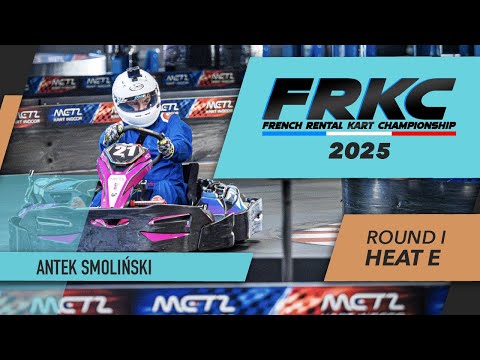 French Rental Kart Championship 2025 -  Antek Smoliński - ROUND 1 - HEAT E - Metz Kart Indoor FRKC
