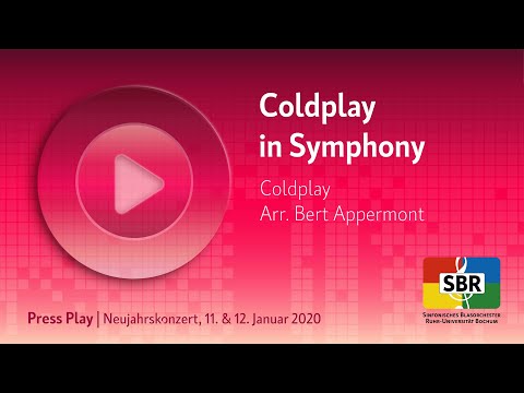 Coldplay in Symphony - Coldplay / Arr. Bert Appermont [SBR]