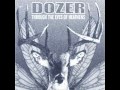 Dozer - The Roof, The River, Revolver