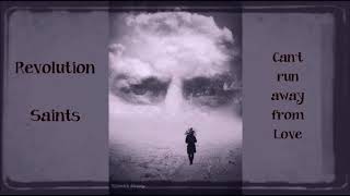 8 Revolution Saints - Can't run away from Love