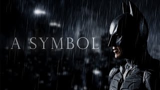 The Dark Knight  A Symbol