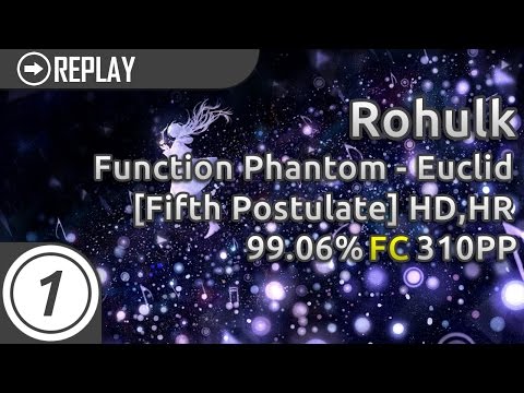 Rohulk | Function Phantom - Euclid [Fifth Postulate] +HD,HR 99.06% FC 310pp #1