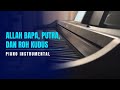 Allah Bapa Putra Dan Roh Kudus Army Of God Worship Piano Instrumental With Lyrics