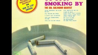 Sal Salvador Quartet - You Go To My Head