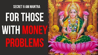 POWERFUL! Remove all financial fears | Attract wealth in life | Lakshmi Mantra