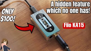 The best dongle DAC under $100? With a hidden feature 👀 | Fiio KA15 Review