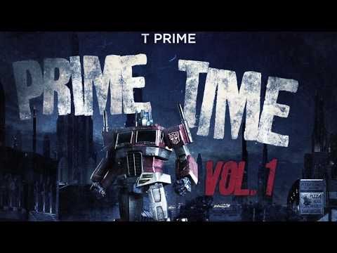06. T Prime - Way You Walk, ft StartedWith'O & Impz (Prime Time Vol.1)