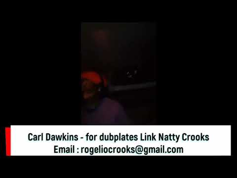 Carl Dawkins - Dubplate Video For Selecta Natty Crooks @ Worldwide Dubplate Services