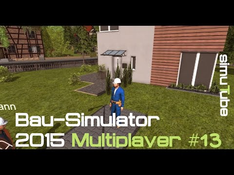 Bau-Simulator 2015|Holzverkleidung fürs Haus #13 Multiplayer