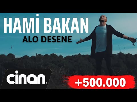 Hami Bakan - Alo Desene (Official Video) 2018