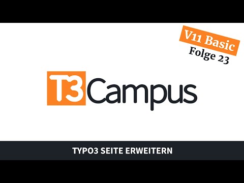 TYPO3 11 Grundkurs: Folge 23 - TYPO3 Seite erweitern