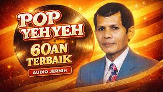 Download lagu Lagu Pop Yeh Yeh 60an Terbaik | Koleksi Retro Malaysia Audio Jernih mp3