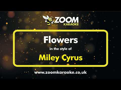 Miley Cyrus - Flowers - Karaoke Version from Zoom Karaoke