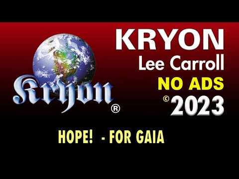 KRYON - The Energy of Hope - Hope for GAIA