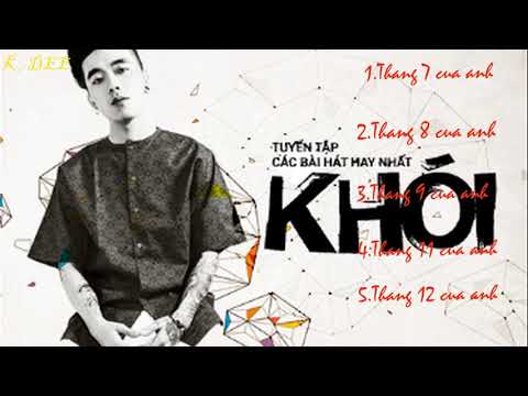 Liên Khúc Tháng Của Anh Hay Nhất - Khói (Tháng 789 11 12 )