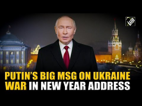 Russia's Putin, in New Year address, voices confidence in victory in Ukraine