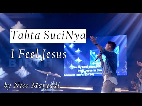 Tahta SuciNya medley I Feel Jesus by Nico Maryadi