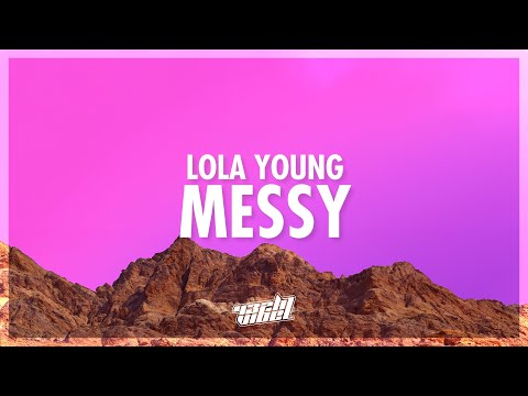 cause i'm too messy and then i'm too f clean | Lola Young - Messy (Lyrics) | (432Hz)