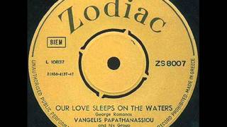 Vangelis - Rarities - 1968 - our love sleeps on the waters