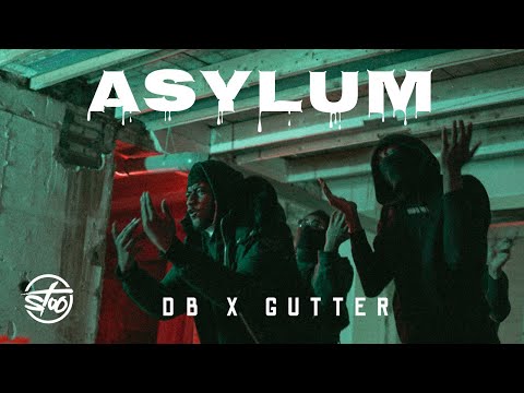 DB X Gutter - Asylum  (prod. Ouartasi x rubinsbeats)