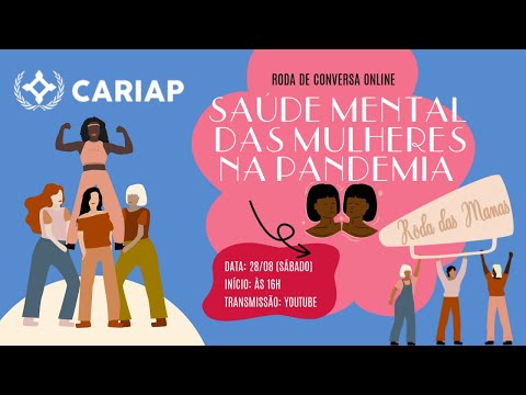 LIVE: III RODA DAS MANAS - SAÚDE MENTAL DAS MULHERES NA PANDEMIA.