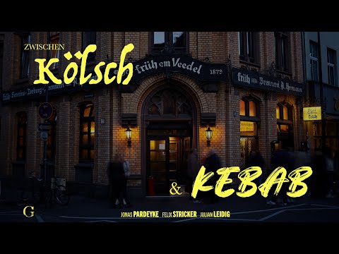 Zwischen Kölsch und Kebab - Die Doku