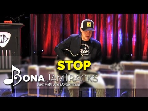 Bona Jam Tracks - "Stop" Official Joe Bonamassa Guitar Backing Track in B Minor
