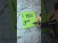 What I miss the most 💌 Say it with a post it-note