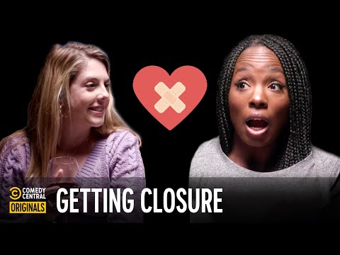 Moving On From An Ex That Never Liked You (ft. Hanna Dickinson) - Getting Closure
