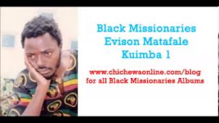 Black Missionaries Evison Matafale - Nkhawa Bii