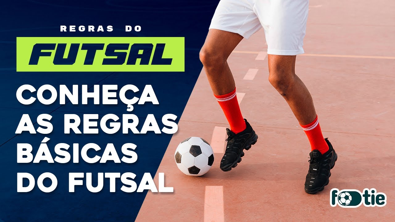 Regras Básicas do Futsal