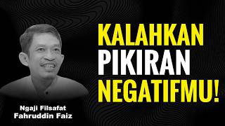 Download lagu Sumber Gelisah Itu Cuma Ada di Pikiranmu! | Ngaji Filsafat - Dr. Fahruddin Faiz mp3