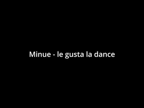 Minue - le gusta la dance (correct beat and timing)