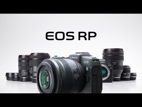 EOS RP: Canon's Smallest and Lightest Full-frame Mirrorless Camera