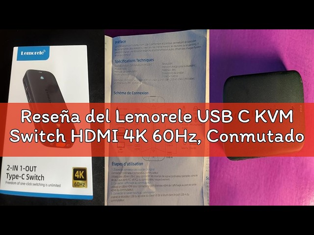 Vídeo relacionado con Lemorele USB C KVM Switch HDMI 4K 60Hz, Conmutador USB con Botón para 2 PC 1 Monitor, Compatible con KVM Switch 2 Monitores, Plug and Play, Ideal para Oficina y Casa