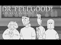 dr feelgood! (HLVRAI Animatic)
