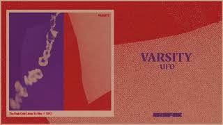 Varsity - UFO (Official Audio)