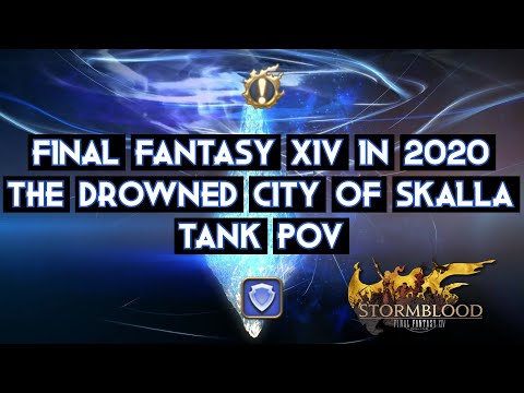 [Let's Play] Final Fantasy XIV in 2020 - The Drowned City of Skalla - Walkthrough  - Part 89